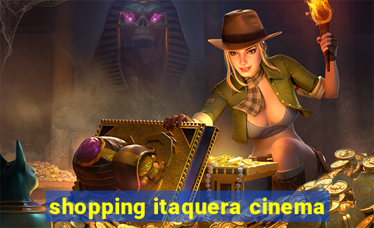 shopping itaquera cinema